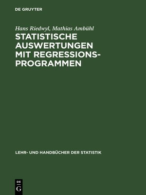 cover image of Statistische Auswertungen mit Regressionsprogrammen